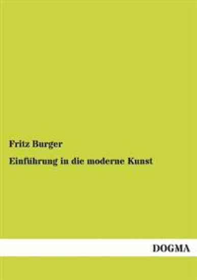 Einfuhrung in Die Moderne Kunst