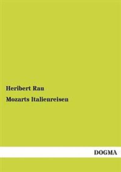 Mozarts Italienreisen