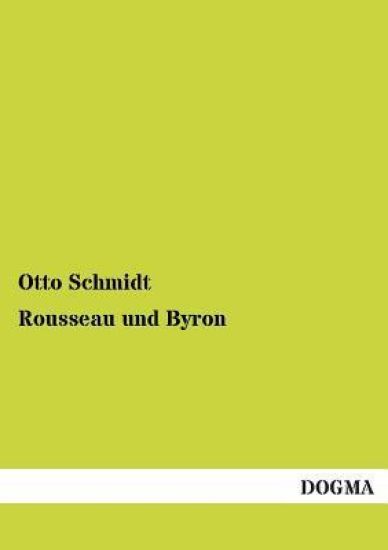 Rousseau Und Byron