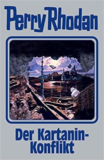 Perry Rhodan Band 155. Der Kartanin-Konflikt