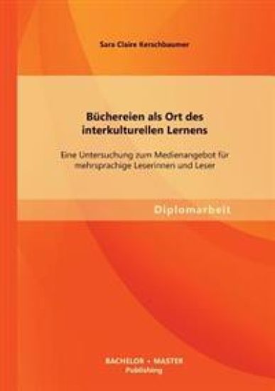 Büchereien als Ort des interkulturellen Lernens