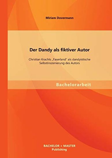 Der Dandy als fiktiver Autor