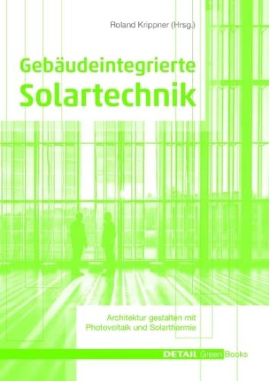 Gebäudeintegrierte Solartechnik