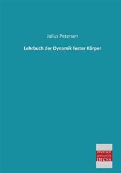 Lehrbuch Der Dynamik Fester Korper