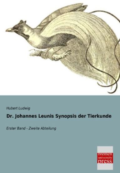 Dr. Johannes Leunis Synopsis der Tierkunde