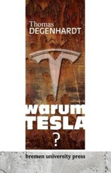 Warum Tesla?