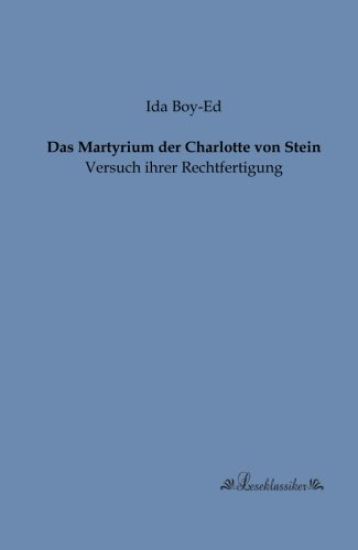 Das Martyrium der Charlotte von Stein