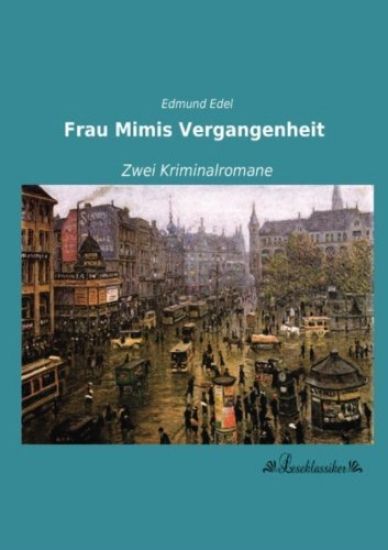 Frau Mimis Vergangenheit