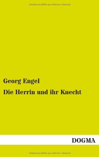 Die Herrin und ihr Knecht