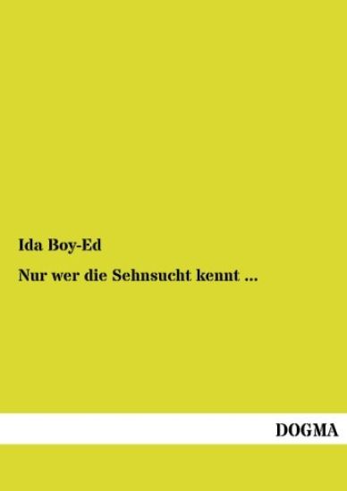 Nur wer die Sehnsucht kennt ...