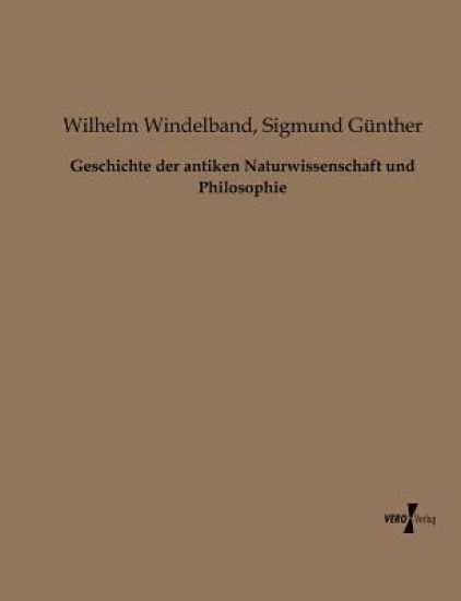 Geschichte der antiken Naturwissenschaft und Philosophie