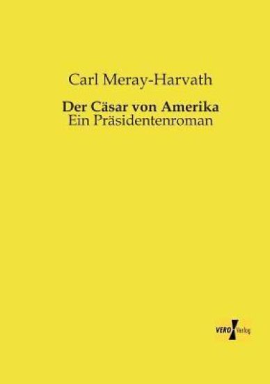 Der Cäsar von Amerika