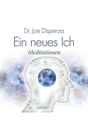 Ein neues Ich