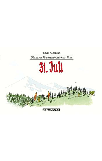 Die neuen Abenteuer von Herrn Hase 8: 31. Juli