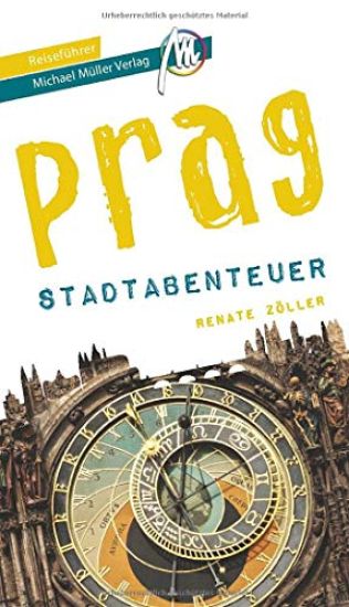 Prag - Stadtabenteuer Reiseführer Michael Müller Verlag