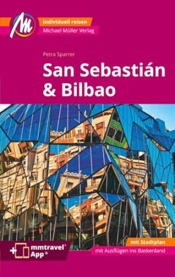 San Sebastián & Bilbao Reiseführer Michael Müller Verlag
