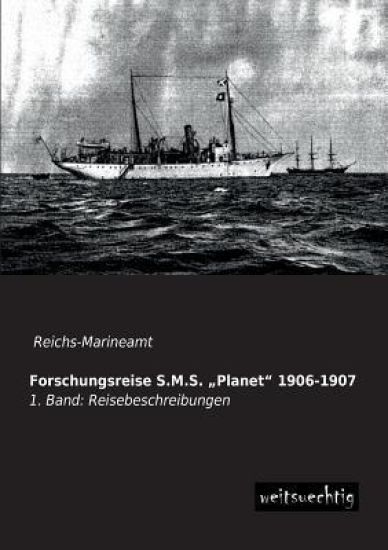 Forschungsreise S.M.S. Planet 1906-1907