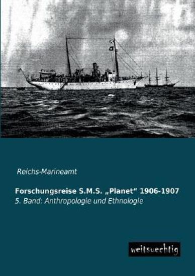 Forschungsreise S.M.S. Planet 1906-1907