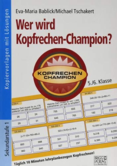 Wer wird Kopfrechen-Champion? 5./6. Klasse