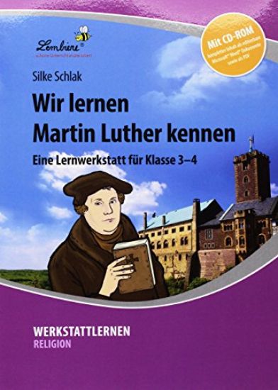 Wir lernen Martin Luther kennen