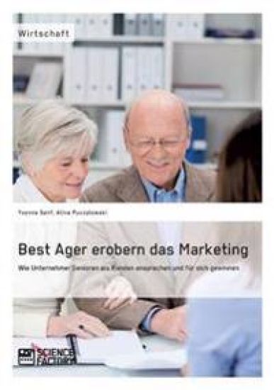 Best Ager erobern das Marketing