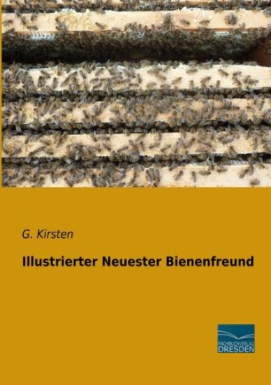Illustrierter Neuester Bienenfreund