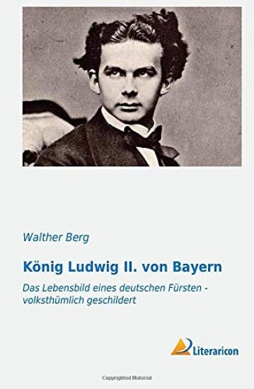 König Ludwig II. von Bayern
