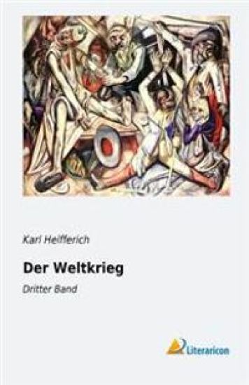 Der Weltkrieg: Dritter Band