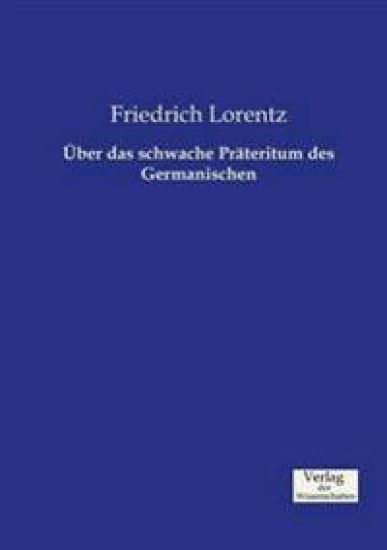 Über das schwache Präteritum des Germanischen
