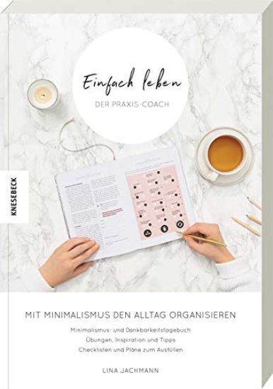 Einfach leben - Der Praxis-Coach