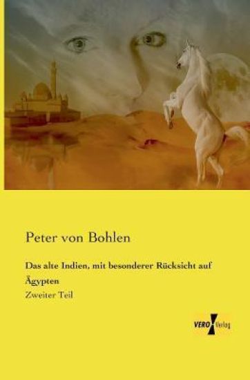 Das alte Indien, mit besonderer Rücksicht auf Ägypten