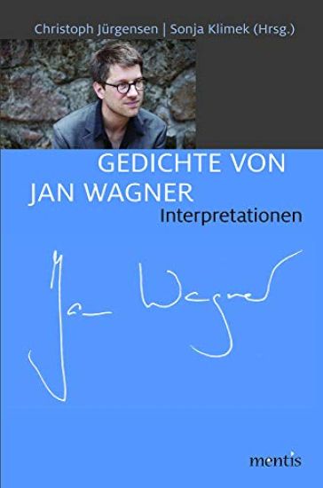 Gedichte Von Jan Wagner: Interpretationen