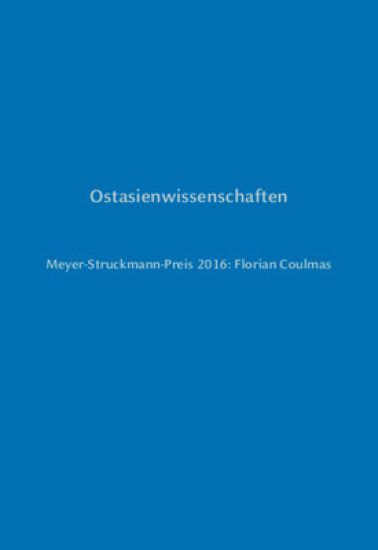 Ostasienwissenschaften: Meyer-Struckmann-Preis 2016: Florian Coulmas