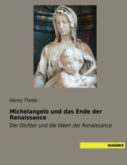 Michelangelo und das Ende der Renaissance