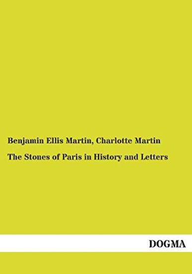 The Stones of Paris in History and Letters