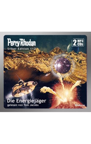 Perry Rhodan Silber Edition 112: Die Energiejäger (2 MP3-CDs)