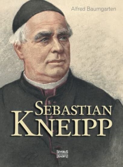 Sebastian Kneipp. Biografie