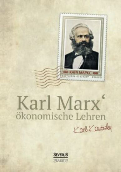 Karl Marx´ Ökonomische Lehren