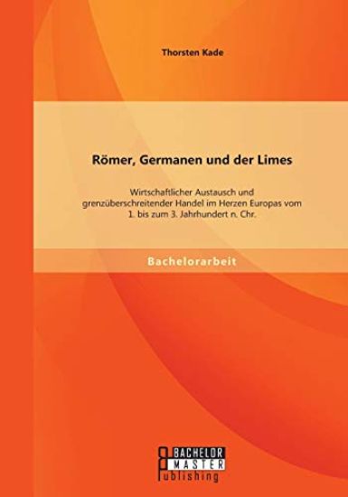 Römer, Germanen und der Limes