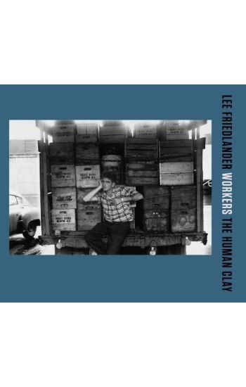 Lee Friedlander: Workers