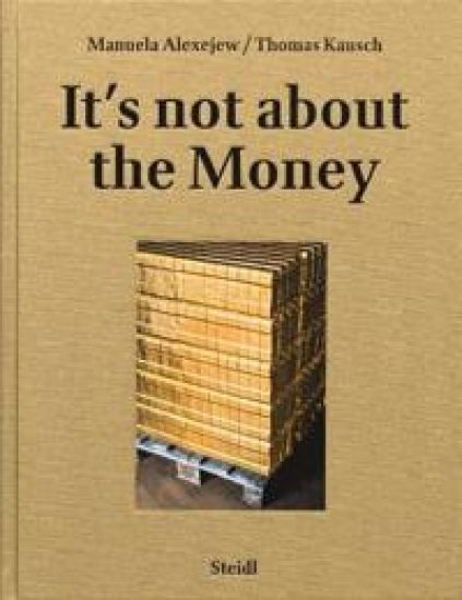Manuela Alexejew / Thomas Kausch: It’s not about the Money