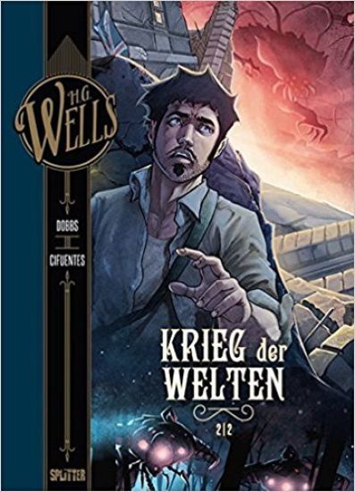 H.G. Wells. Krieg der Welten Teil 2
