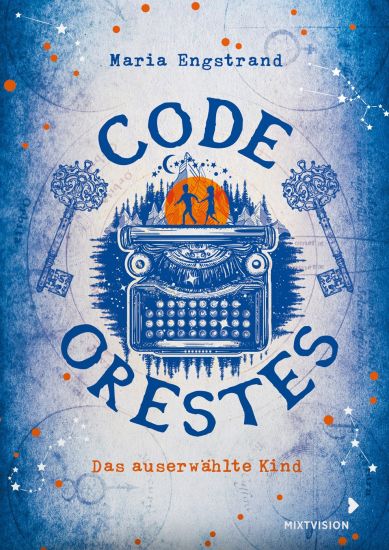 Code: Orestes - Das auserwählte Kind