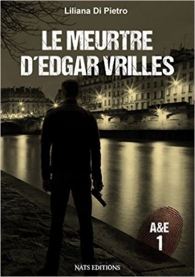 A&E, T1 : Le meurtre d'Edgar Vrilles