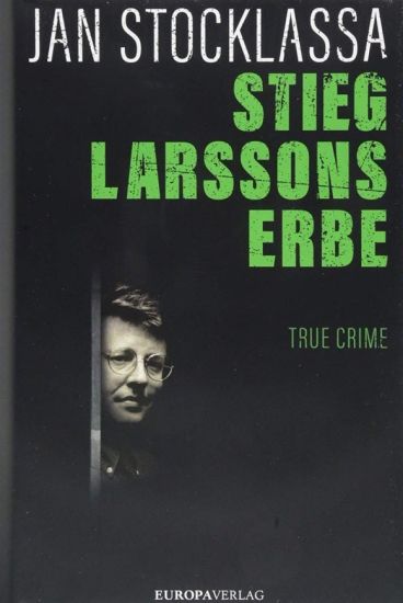 Stieg Larssons Erbe