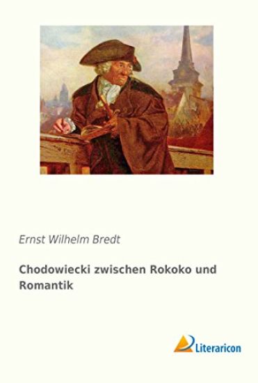 Chodowiecki zwischen Rokoko und Romantik