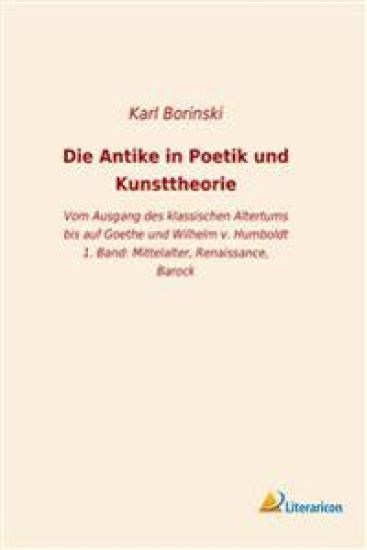 Die Antike in Poetik und Kunsttheorie