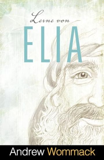 Lerne von Elia