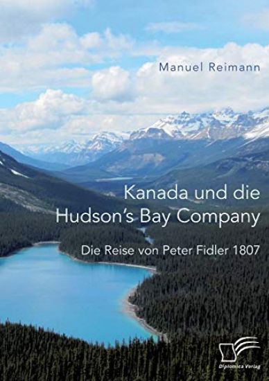 Kanada und die Hudson's Bay Company