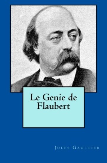 Le Génie de Flaubert